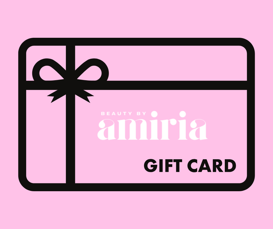 BEAUTY BY AMIRIA Gift Card
